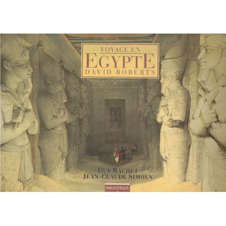 Voyage en Egypte. David Roberts