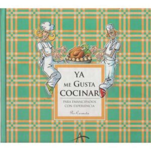 Ya me gusta cocinar. Para emancipados con experiencia