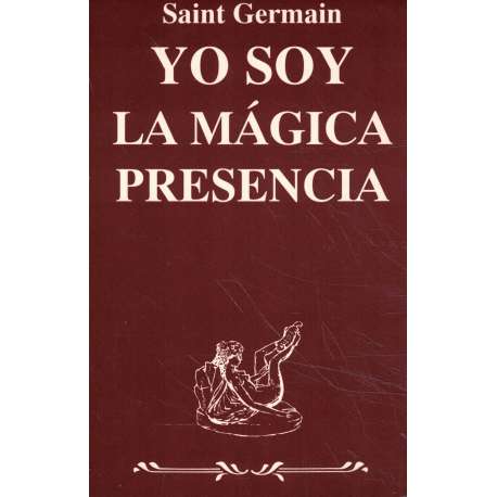 Yo soy la mágica presencia