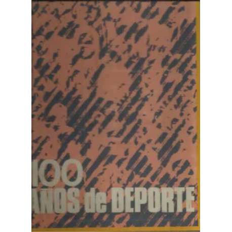 100 años de deporte