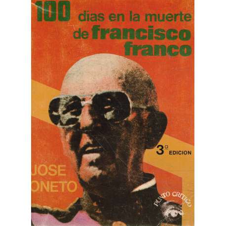 100 días en la muerte de Francisco Franco