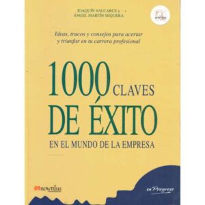 1000 claves de éxito en el mundo de la empresa