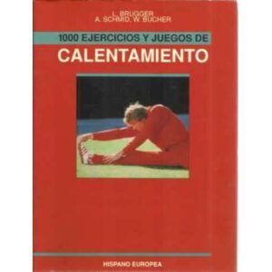 1000 ejercicios y juegos de calentamiento