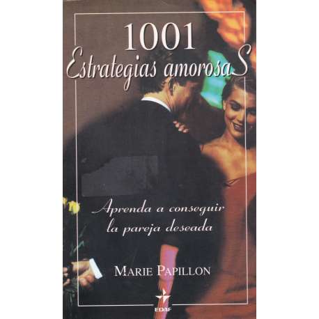 1001 Estrategias amorosas