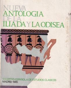 Nueva antología de la Ilíada y la Odisea