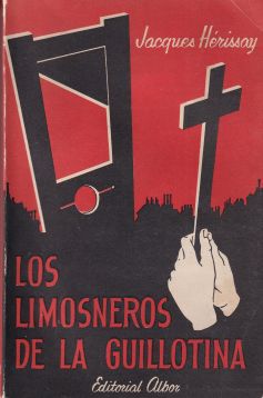 Los lismosneros de la guillotina