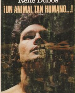 ¡Un animal tan humano...!