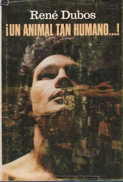 ¡Un animal tan humano...!
