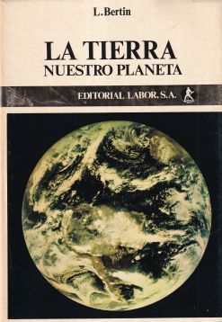La Tierra. Nuestro planeta