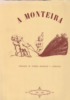 A Monteira. Somario de intreses rexionales e literatura (1899 - 1989)