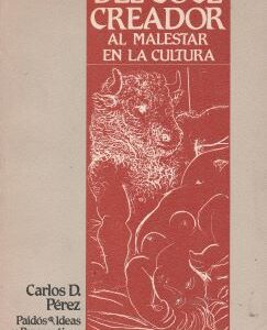 Del goce creador al malestar en la cultura