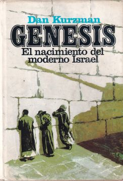 Génesis. El nacimiento del moderno Israel
