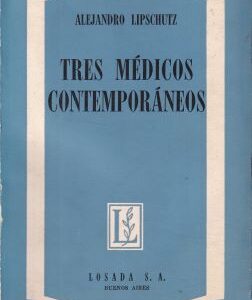 Tres médicos contemporáneos