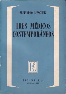 Tres médicos contemporáneos
