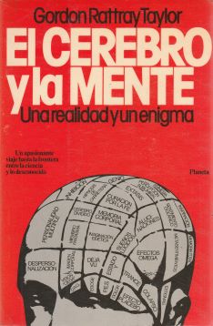 El cerebro y la mente. Una realidad y un enigma
