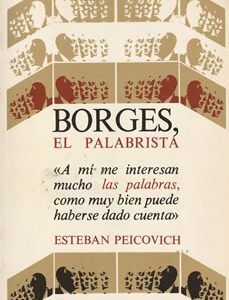 Borges, el palabrista