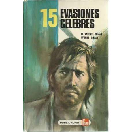 15 Evasiones célebres