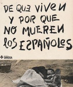 De qué viven y por qué mueren los españoles