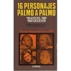 16 PERSONAJES PALMO A PALMO