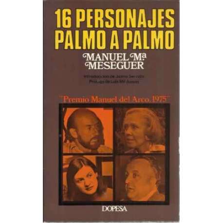 16 PERSONAJES PALMO A PALMO