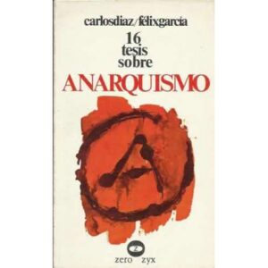 16 tesis sobre anarquismo