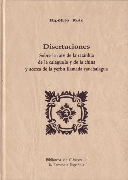 Disertaciones. Sobre la raíz de la ratánhia de la calaguala y de la china y acerca de la yerba
