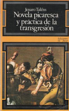 Novela picaresca y práctica de la transgresión