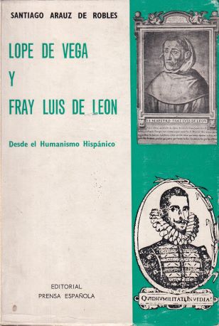 Lope de Vega y Fray Luis de León. Desde el Humanismo Hispánico