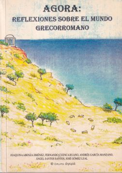 Agora: reflexiones sobre el mundo grecoromano
