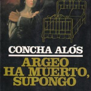 Argeo ha muerto, supongo