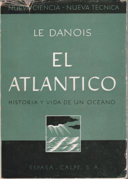 El Atlántico. Historia y vida de un océano