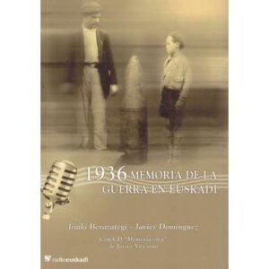 1936 Memoria de la Guerra en Euskadi