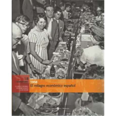 1958. El milagro económico español