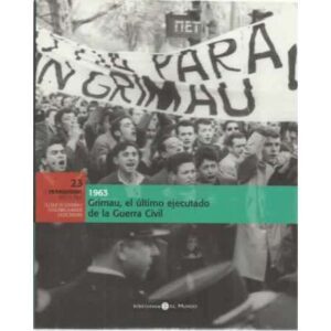 1963. Grimau, el último ejecutado de la Guerra Civil