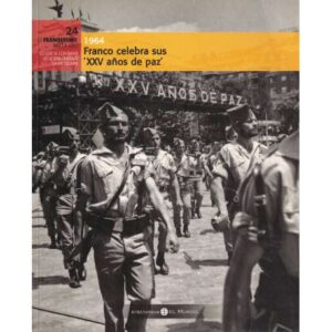 1964. Franco celebra sus XXV años de paz
