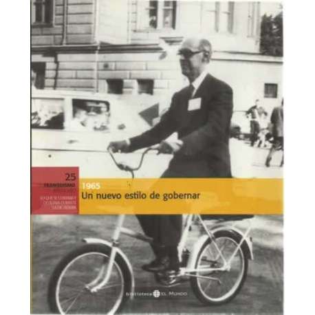 1965. Un nuevo estilo de gobernar
