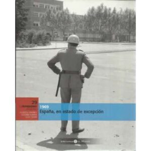 1969. España, en estado de excepción