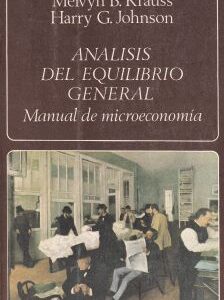 Análisis del equilibrio general. Manual de microeconomía