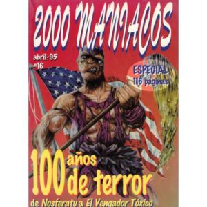 2000 maníacos. 100 años de terror