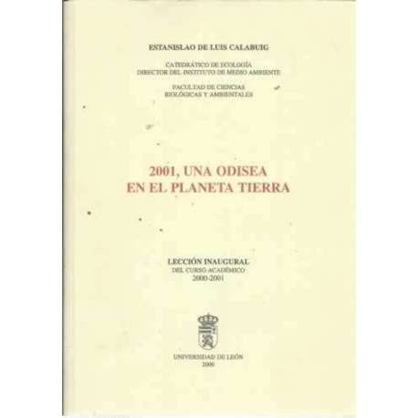 2001 UNA ODISEA EN EL PLANETA TIERRA. Lección inagural del curso académico 2000-2001
