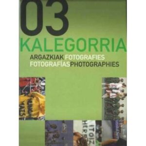 2003 Kalegorria Argazkiak fotografías