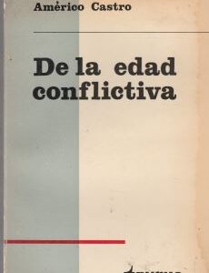 De la edad conflictiva. I Drama de la Honra en España y en su Literatura