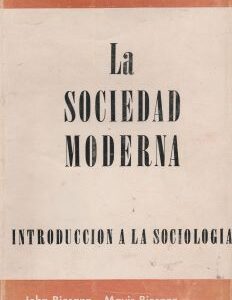 La sociedad moderna, introducción a la sociología