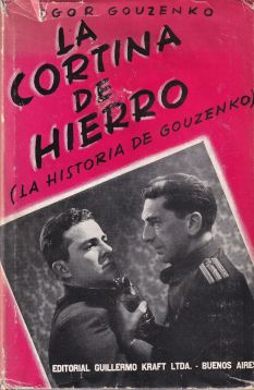 La cortina de hierro. La historia de Gouzenko