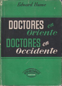 Doctores en oriente. Doctores en occidente