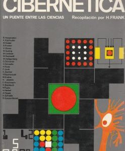 Cibernética. Un puente entre la ciencias