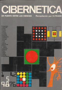 Cibernética. Un puente entre la ciencias