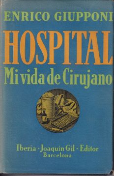 Hospital. Mi vida de cirujano