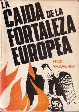 La caída de la fortaleza europea