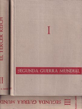 La Segunda Guerra Mundial en fotografías 7 documentos. (3 tomos)